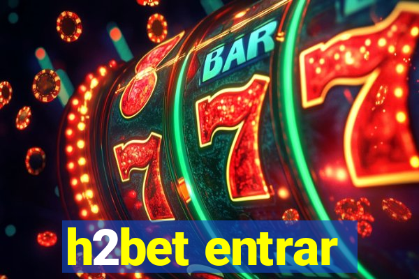 h2bet entrar